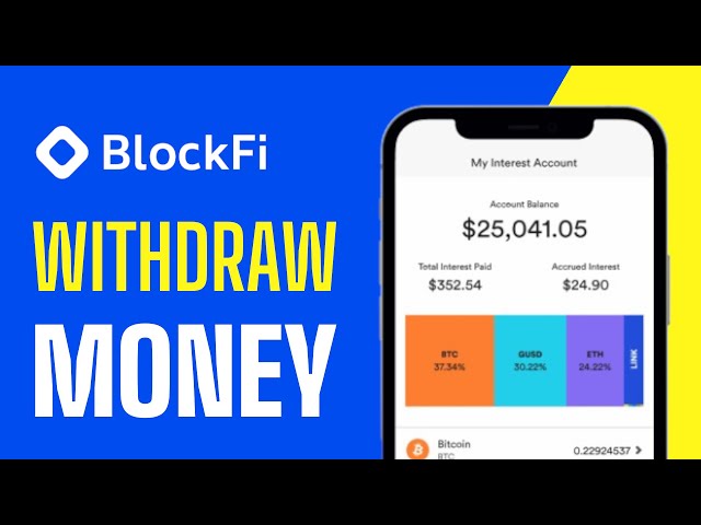 How To Withdraw From Blockfi Interest Account - Full Guide (2024)