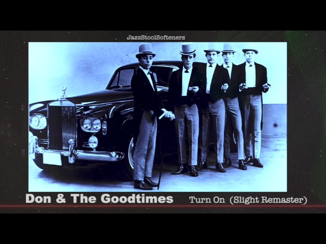 Don & The Goodtimes   Turn On  ** Stereo 1964 (Slight Remaster)