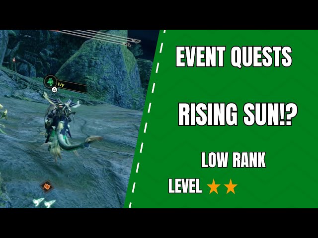 [MHRS] Monster Hunter Rise SunBreak [Switch]: Event Quests Rising Sun!? Low rank
