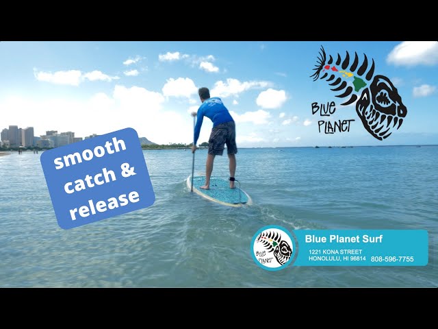SUP Technique Tip: Catch and Release- How to SUP smooth and efficient