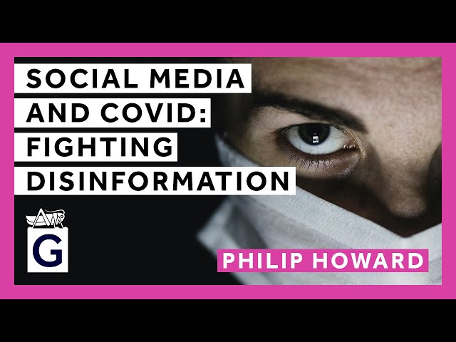 Social Media, COVID & Ukraine: Fighting Disinformation