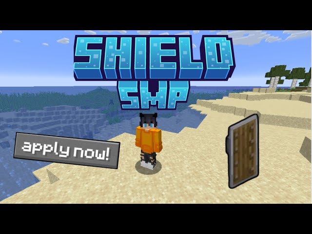 New Shield SMP (APPLICATIONS OPEN)