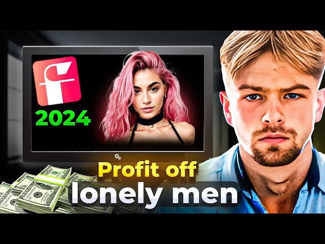 How I Profit Off Lonely Men in 2024 | AI OnlyFans Management & AI Girlfriends