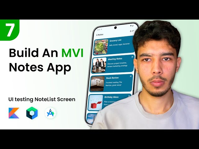 Testing in Android - Build An MVI Notes App (7. UI testing NoteList Screen)