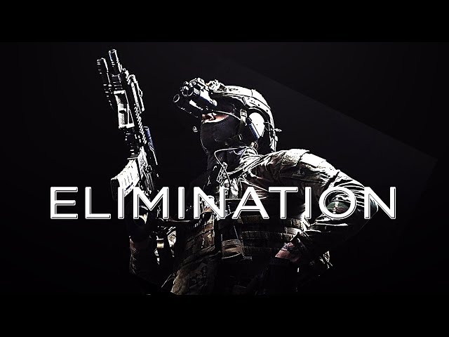 ELIMINATION || Special Forces Motivation (2020)