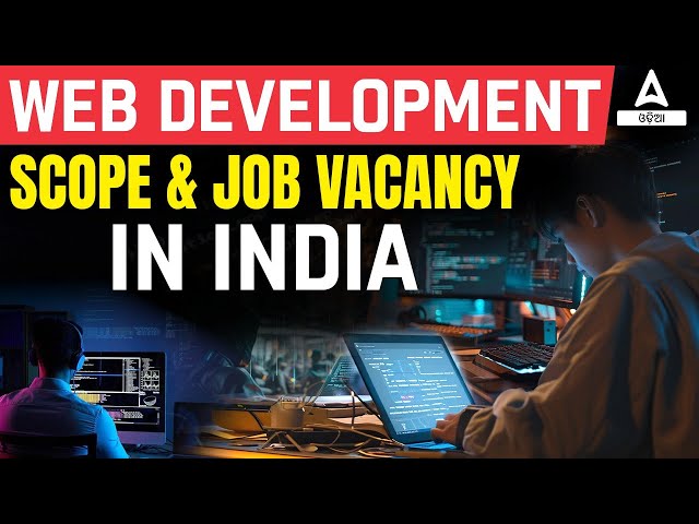 Web Development Career Scope | Web Development Career Options In India | Private Job Vacancy