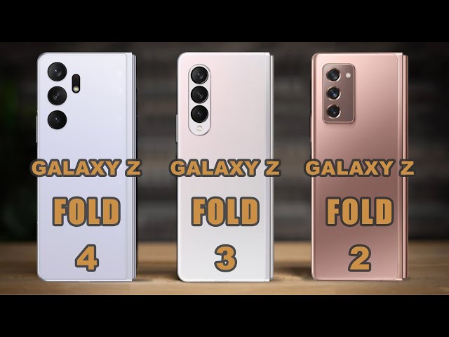 Samsung Galaxy Z Fold 4 VS Samsung Galaxy Z Fold 3 VS Samsung Galaxy Z Fold 2