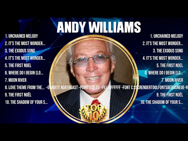 Andy Williams The Best Music Of All Time ▶️ Full Album ▶️ Top 10 Hits Collection