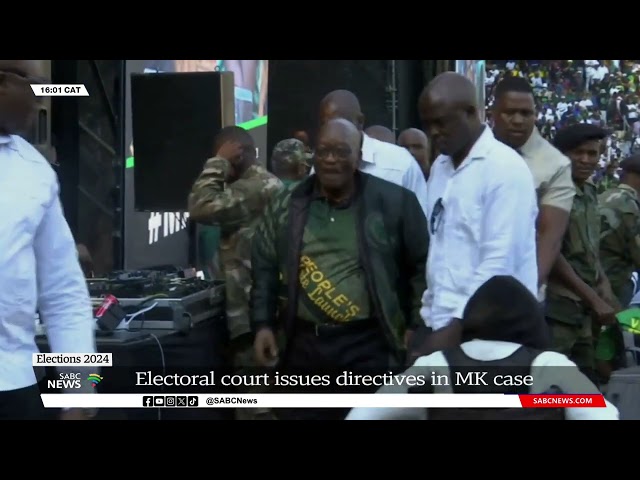 2024 Elections I Electoral Court issues directives in MK Party case