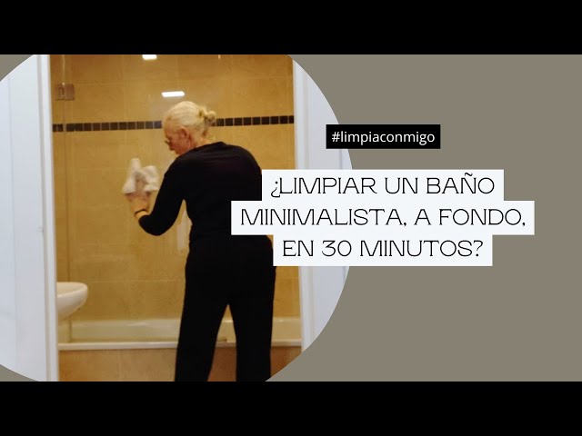 LIMPIAR A FONDO UN BAÑO MINIMALISTA- Limpia conmigo #limpiaconmigo #minimalismo