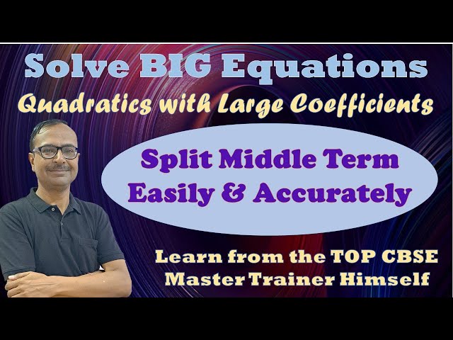 Find Middle Term Split Factors Easily II Big Quadratic Polynomials II How to Split the Middle Term?