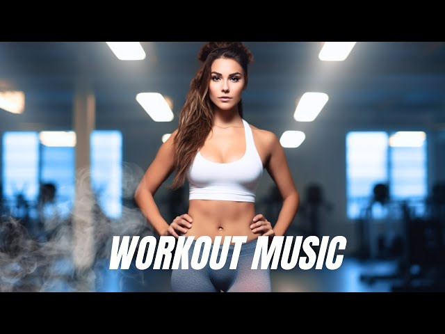Workout MUSIC 2023 🔥 Fitness & Gym Workout Music, EDM House Music 2023 🔥 #46