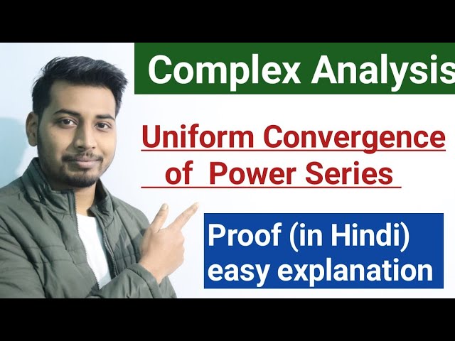 Uniform Convergence of Power Series| Complex Analysis |Msc Maths