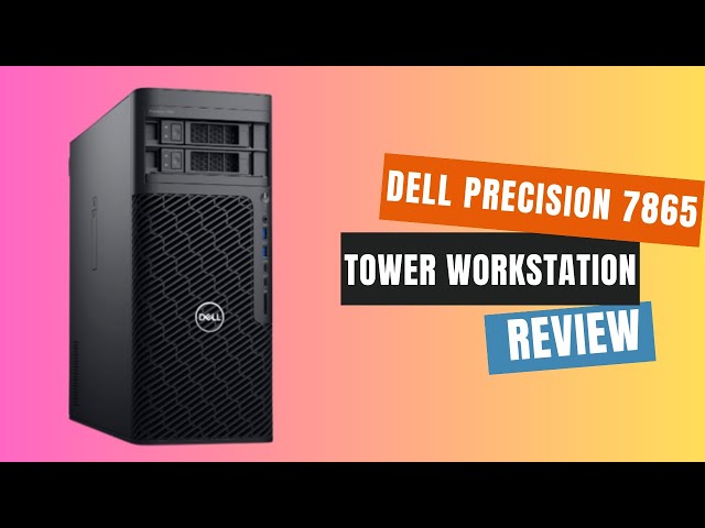 Dell Precision 7865 Tower Workstation Review: Powerhouse Performance!