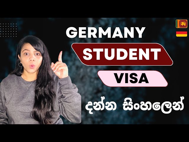 Germany Student Visa Process එක මුල ඉදන් අගටම