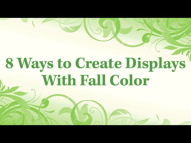 8 Ways to Create Displays With Fall Color | A Country Sampler Design Tutorial