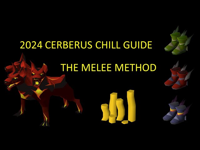 [2024] OSRS Cerberus Guide Chill Method! 35KPH
