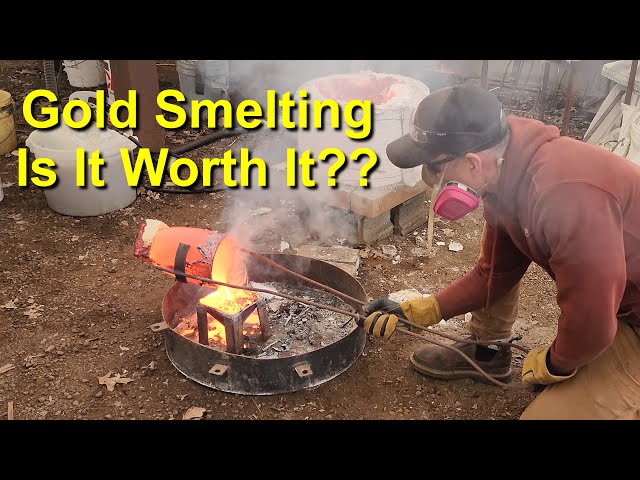 Gold Smelting, Is It Worth It??