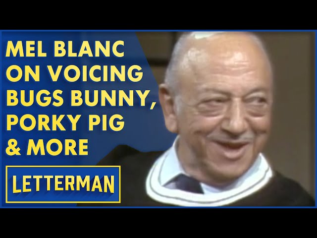Mel Blanc On Voicing Bugs Bunny, Porky Pig and More | Letterman