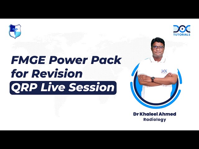 Radiology QRP Live Session by Dr Khaleel Ahmed║FMGE Power Pack for Revision | DocTutorials