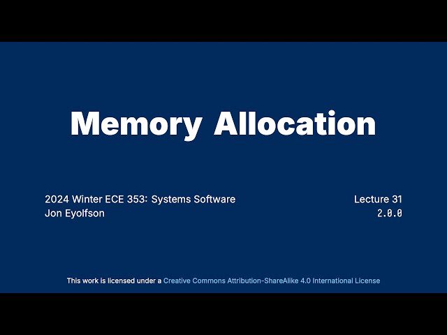"Memory Allocation" Operating Systems Course at University of Toronto