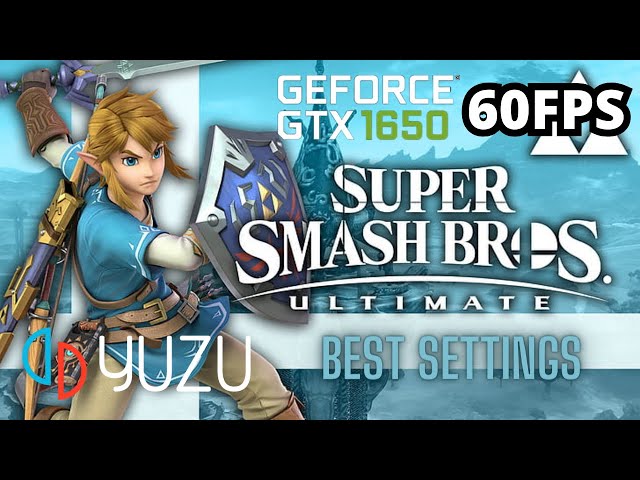 Super Smash Bros Ultimate - YUZU Mejor Configuración 60FPS - GTX1650 i5 10th