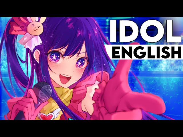 Idol | ENGLISH COVER【Trickle】Oshi no Ko