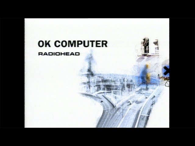 RADIOHEAD - OK COMPUTER 30