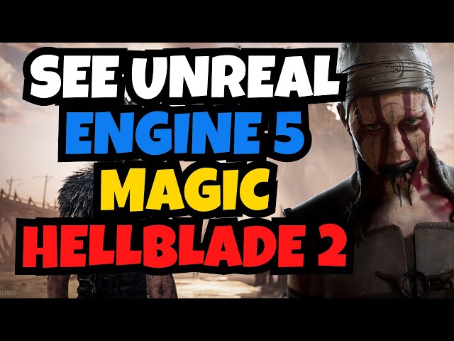 Hellblade 2 Unleashed: Unreal Engine 5 Game-Changing Realism Explored! | Future of Gaming