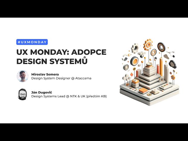 UX Monday: Adopce Design systemů