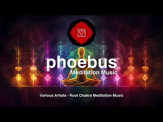 phoebus - Root Chakra Meditation Chants | Seed Mantra LAM Chants | Chakra Healing Balancing Energy
