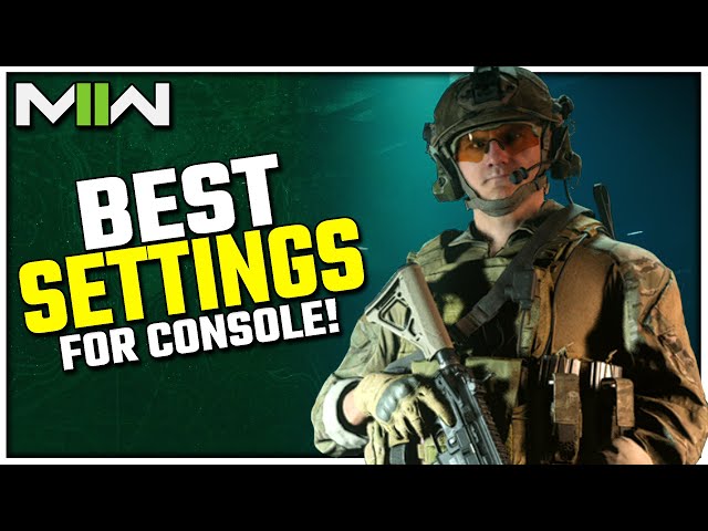 Best Settings for Modern Warfare II on Console & Controller!