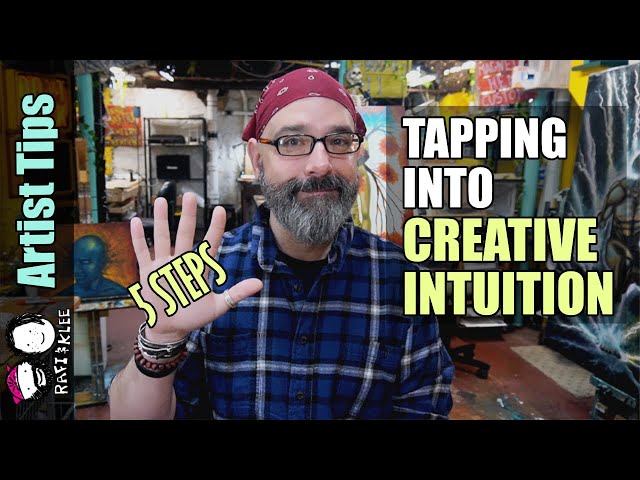 5 Steps To Tap Into Creative Intuition