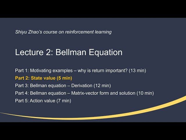 L2: Bellman Equation (P2-State value)—Mathematical Foundations of RL