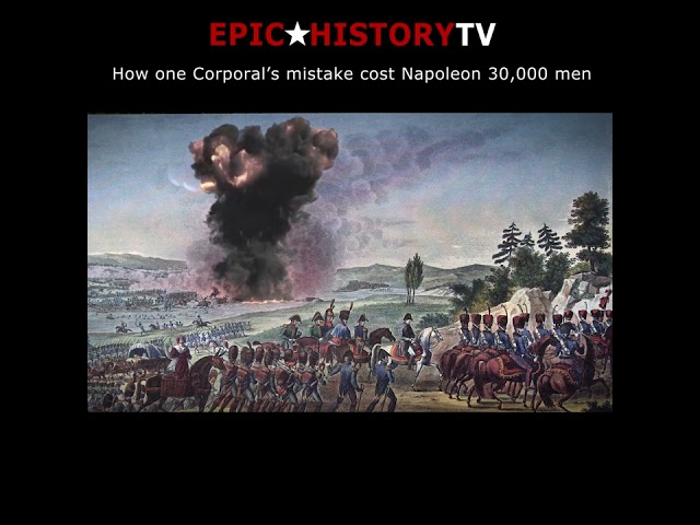 How one Corporal's mistake cost Napoleon 30,000 men