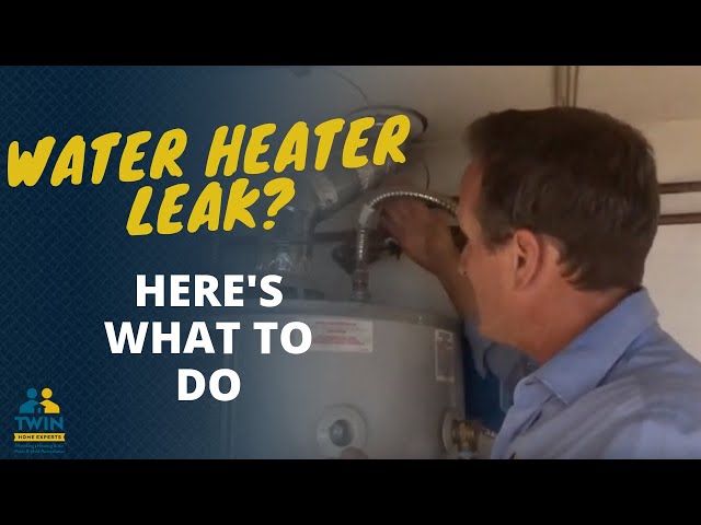 Is your Water Heater Leaking? Here's What To Do!