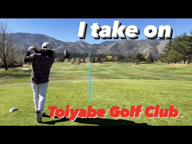 I take on Toiyabe Golf Club