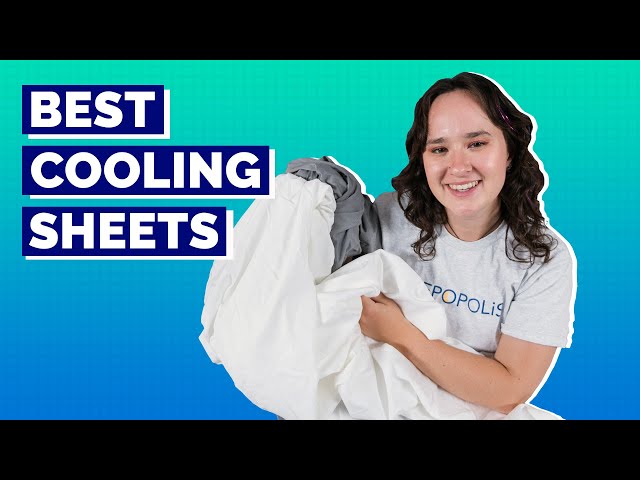 Best Cooling Sheets of The Year - Our Top 5 Picks!