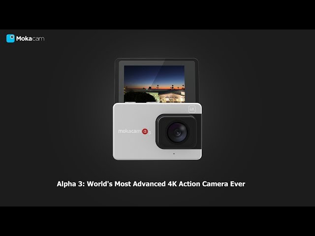 Alpha3 - World's Most Advanced 4K Action Camera Ever