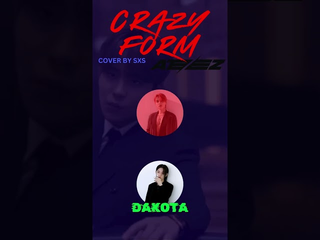 CRAZY FORM BY ATEEZ | COVER BY SXS