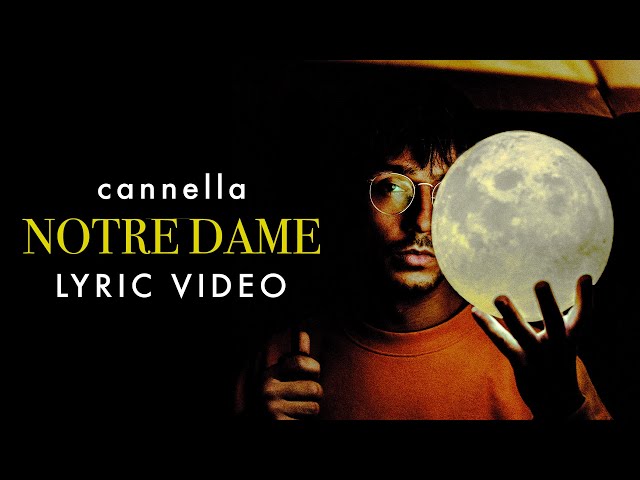 CANNELLA - NOTRE DAME (LYRIC VIDEO)