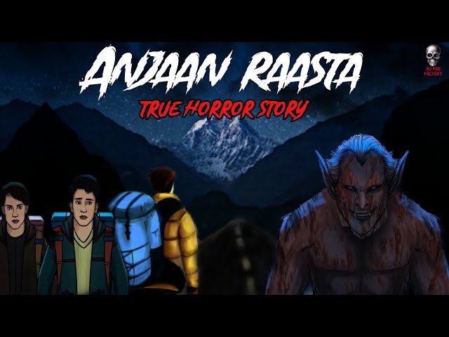 Anjaan Raasta | सच्ची कहानी | Animated Horror story |A2funfactory 🔥🔥