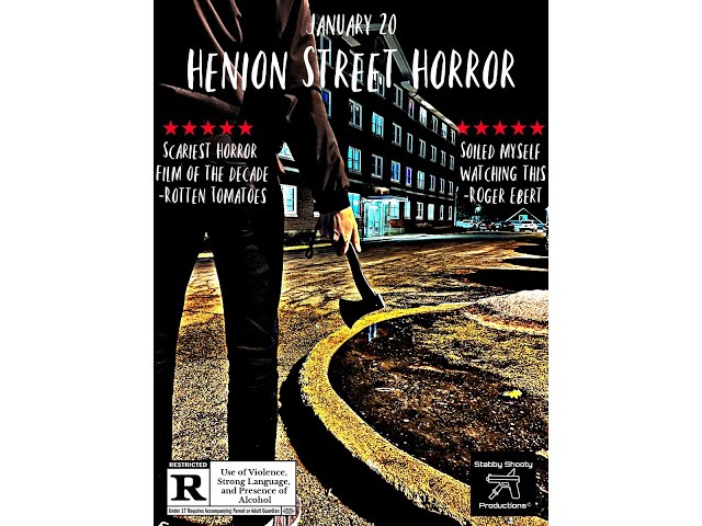 Henion Street Horror- Short Film