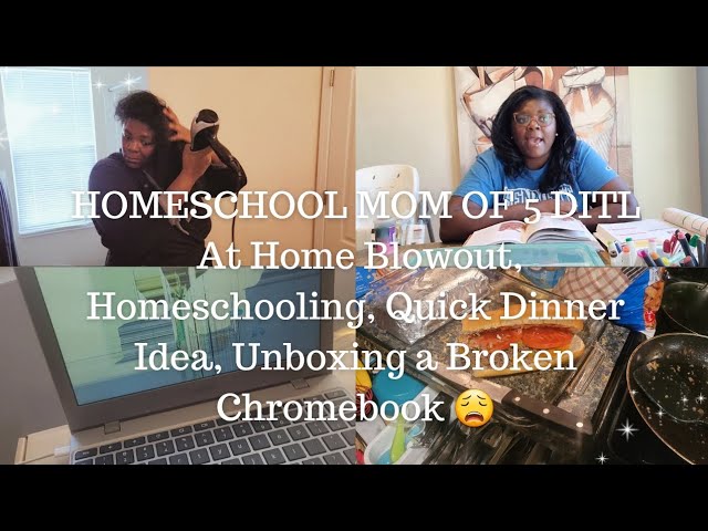 DAY IN THE LIFE OF A HOMESCHOOL MOM OF 5 | MY BLOWOUT ROUTINE | SAMSUNG CHROMEBOOK UNBOXING