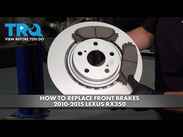 How to Replace Front Brakes 2010-2015 Lexus RX350