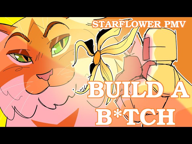 [CC] Build-A-B*tch (Starflower Animation MEME)