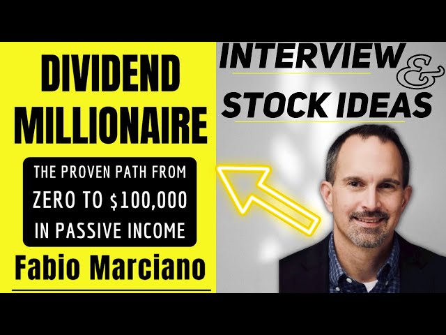 "The Dividend Millionaire" With Fabio Marciano