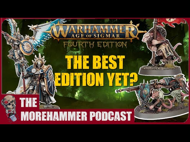 Age Of Sigmar 4th Edition All The Best Changes So Far! The Morehammer Podcast Ep.11