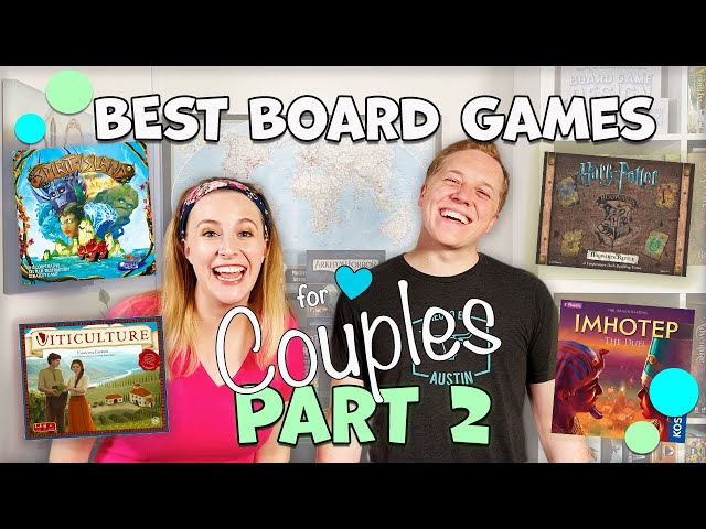 Top 10 Board Games for Couples: Part TWO!