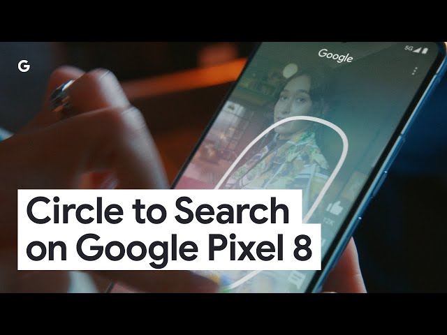 Search Your Screen with Circle to Search on Google Pixel 8